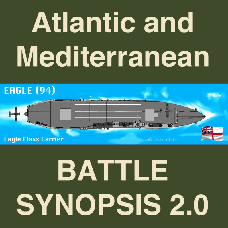 Naval Miniature Wargame Atlantic and Mediterranean Battle Synopsis