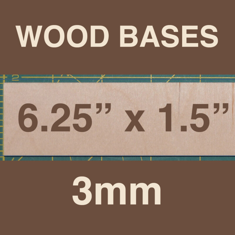 3mm Wood Bases 6.25" x 1.5"