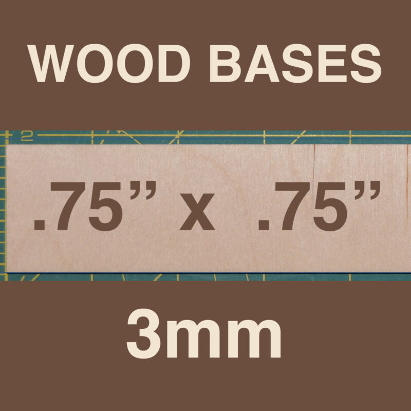 .75 x .75 Wood Base